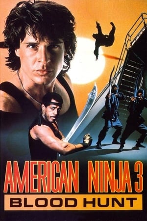 American Ninja 3 : La chasse sanglante