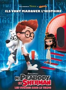 M. Peabody et Sherman : Les voyages dans le temps